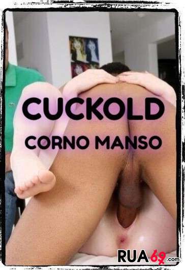 MARIDO É CORNO ? VOU FUDER A MULHER... 364