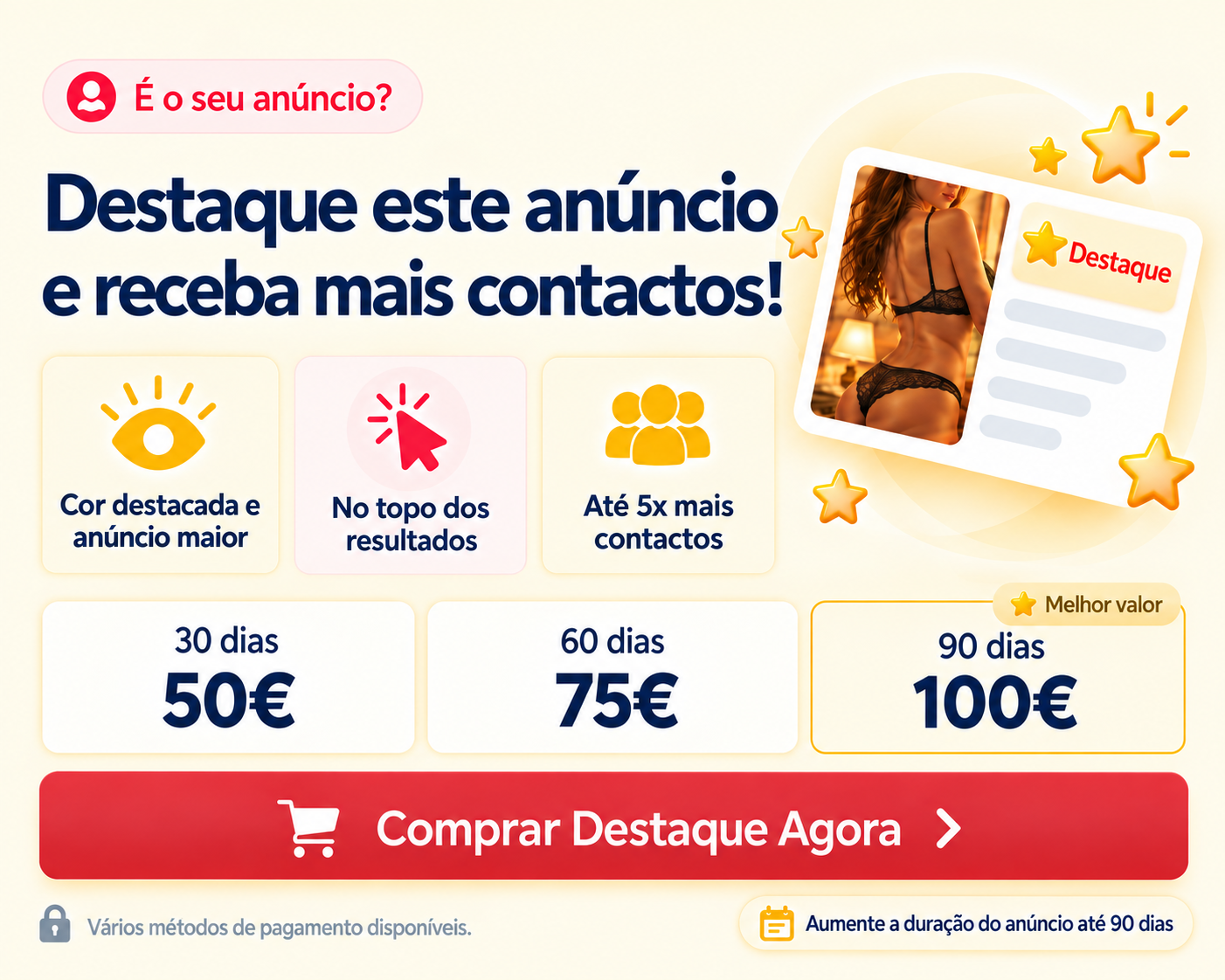 Destaque o seu anúncio e receba mais contactos